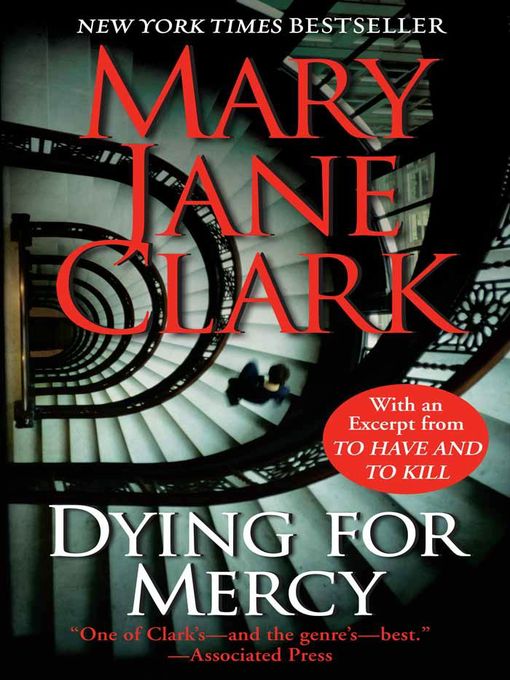 Title details for Dying for Mercy with Bonus Material by Mary Jane Clark - Available